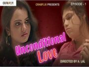 First On Net -Unconditional Love Episode 1