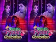 Today Exclusive- Humara Pyaar Chamatkar Episode 2
